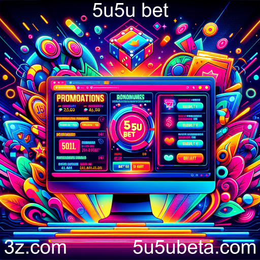 Maximize suas Chances: Descubra as Melhores Promoções do 5u5u Bet